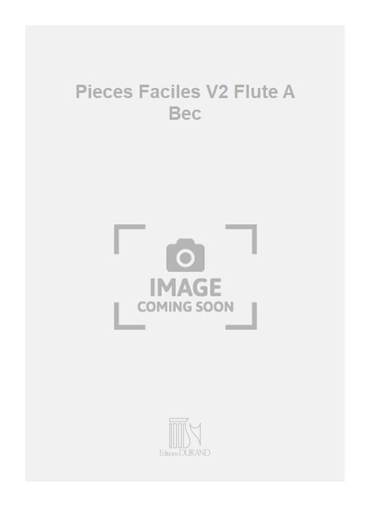 Pieces Faciles V2 Flute A Bec